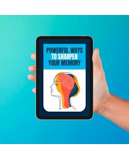 Powerful Ways To Sharpen Your Memory